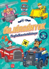 Mancs Őrjárat - Őrjárgányok Foglalkoztatókönyv