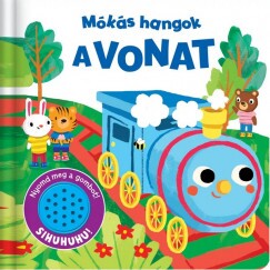 Mókás hangok - A vonat mesekönyv