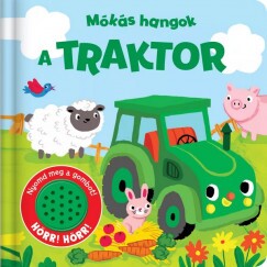 Mókás hangok - A traktor mesekönyv